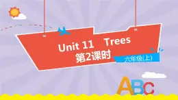 Unit 11《Trees》（第2课时）课件PPT