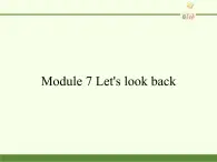 教育科学出版社小学英语三年级起点五年级下册 Module 7 Let's look back  课件