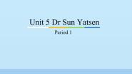 小学英语教科版 (广州)六年级下册Unit 5 Dr Sun Yatsen评课ppt课件