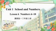 小学英语冀教版 (三年级起点)三年级上册Lesson 6 Numbers 6-10备课ppt课件