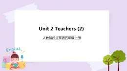 人教版新起點英語五年級上冊Unit 2 Teachers lesson2 課件+教案+練習(xí)