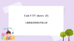 人教版新起點英語五年級上冊Unit 5 TV shows let’s check 課件+教案+練習(xí)