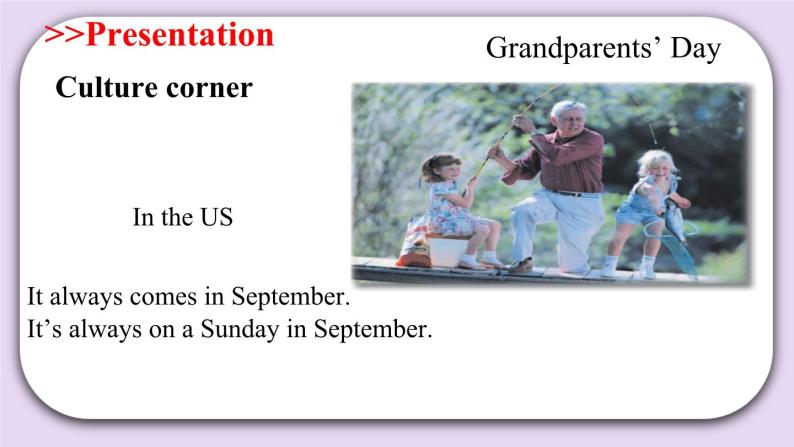 Module 2 Unit  4  Grandparents  Period 3课件04