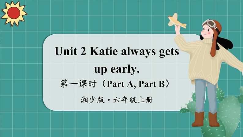 第一课时(Part A, Part B)第1页