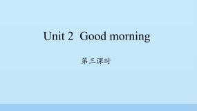 湘少版Unit 2 Good morning图文课件ppt