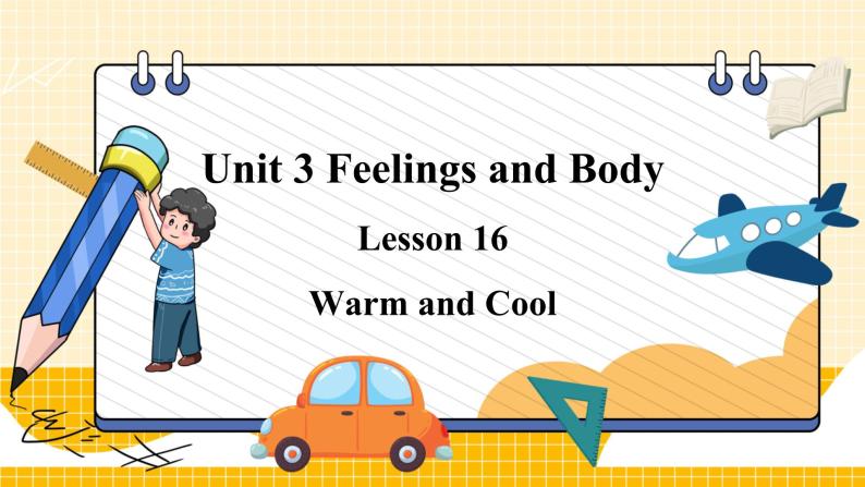 冀教版3英上 Unit 3 Unit3 Lesson 16 Warm and Cool PPT课件01