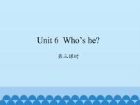 湘少版三年级上册Unit 6 Who's he?课文课件ppt