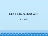 湘少版英语四年级上Unit 1 Nice to meet you!   课件1