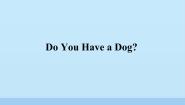 教科版 (EEC)三年级上册Unit 8 Do You Have a Dog?课文内容课件ppt