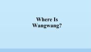 教科版 (EEC)三年级下册Unit 7 Where's Wangwang?授课ppt课件