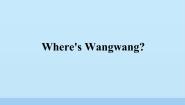 小学英语教科版 (EEC)三年级下册Unit 7 Where's Wangwang?图片ppt课件