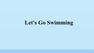英语四年级上册Unit 7 Let's Go Swimming课堂教学ppt课件