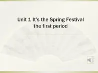 教科版（EEC）四年级英语下册  Unit 1  It's the Spring Festival    课件1