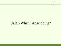 英语湘少版Unit 6 What’s Anne doing?课前预习ppt课件