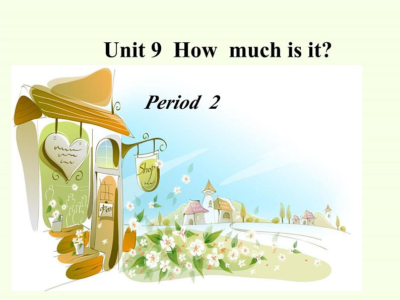 湖南少年儿童出版社小学英语三年级起点四年级下册 Unit 9 How much is it 课件02