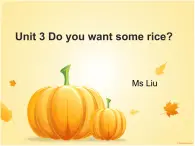 湖南少年儿童出版社小学英语三年级起点五年级上册 Unit 3 Do you want some rice   课件5