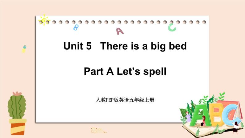 人教PEP版英语五年级上册Unit 5 There is a big bed  PartA  第三课时 课件+素材01