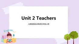 人教版新起點(diǎn)英語(yǔ)五年級(jí)上冊(cè)Unit 2《Teachers》（Lesson 1）課件