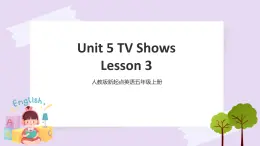 人教版新起點(diǎn)英語(yǔ)五年級(jí)上冊(cè)Unit 5 lesson 3   課件
