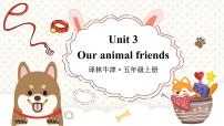 五年级上册Unit 3 Our animal friends图文ppt课件