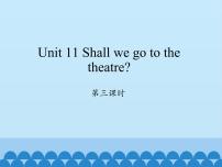 湘少版六年级上册Unit 11 Shall we go to the theatre?课前预习ppt课件