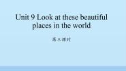 小学Unit 9 Look at these beautiful places in the world教学演示ppt课件