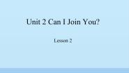 小学英语教科版 (EEC)六年级下册Unit 2 Can I join you?课文内容课件ppt