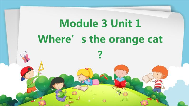 外研版（一年级起点）小学一年级英语下册 Module 3 Unit 1  Where’s the orange cat    课件101