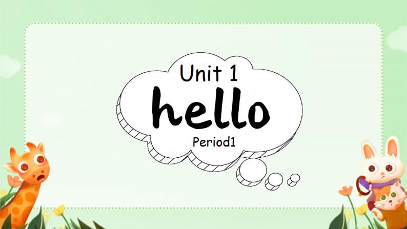 Unit1 Hello Period1(课件)湘少版(三起)英语三年级上册01