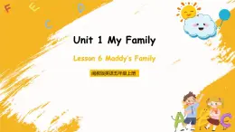 冀教版英语五年级上册Unit 1 Lesson 6《Maddy's Family》课件