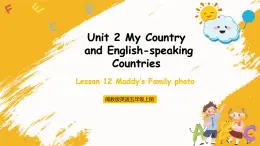 冀教版英语五年级上册Unit 2 Lesson 12《Maddy’s Family photo》课件