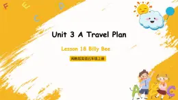 冀教版英语五年级上册Unit 3 Lesson 18 《Billy Bee》课件