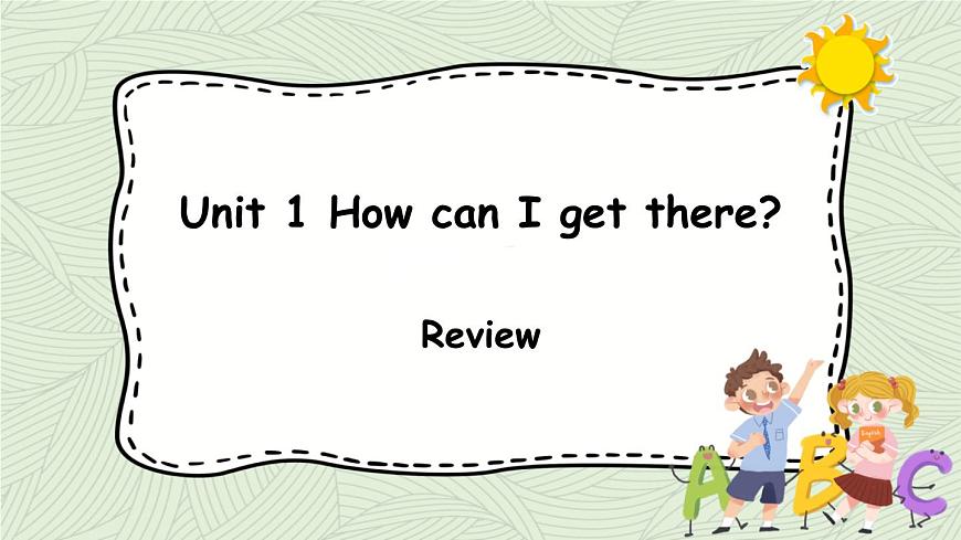 1人教六（上）Unit 1 Review 第7課時第1頁