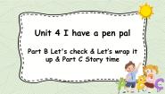 英语六年级上册Unit 4 I have a pen pal Part C优秀课件ppt