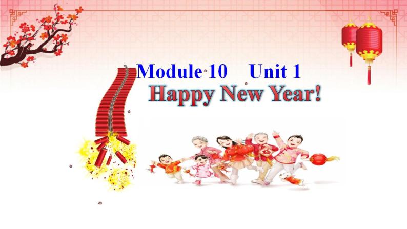 外研版（一年级起点）小学二年级英语上册 Module 10  Unit 1 Happy New Year!  课件301