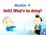 外研版（一年级起点）小学二年级英语下册 Module 4  Unit 2  What's he doing    课件2