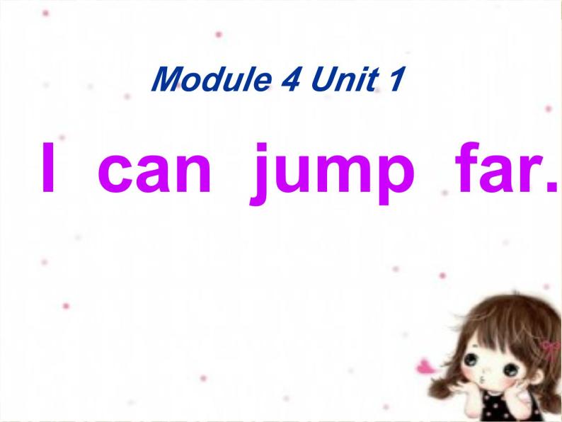 外研版（一年级起点）小学三年级英语上册 Module 4 Unit 1 I can jump far.  课件401