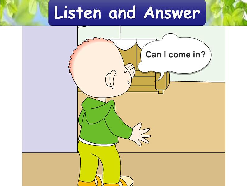 外研版(一年级起点)小学三年级英语上册 Module 5 Unit 2 Can I come in? 课件04