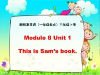 外研版（一年级起点）小学三年级英语上册 Module 8 Unit 1 This is Sam's book.   课件2