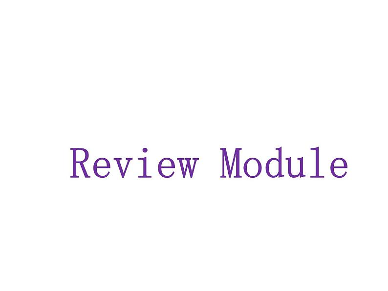 外研版(一年级起点)小学三年级英语下册Review Module Unit 1 课件01