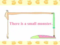 外研版（一年级起点）小学三年级英语下册 Module 6  Unit 2 There is a small monster.   课件1