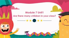 小学英语Module 7Unit 1 Are there many children in your class?课文课件ppt