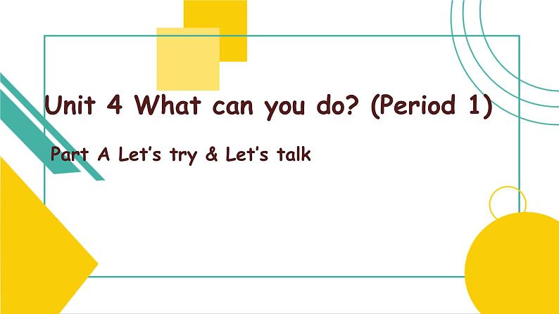 Unit 4 What can you do A Let's talk 课件01
