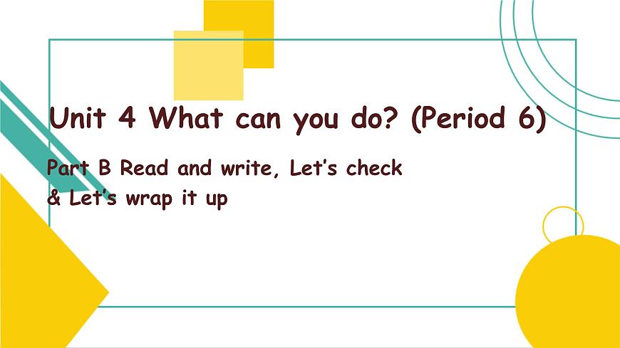Unit 4 What can you do B Read and write 課件第1頁