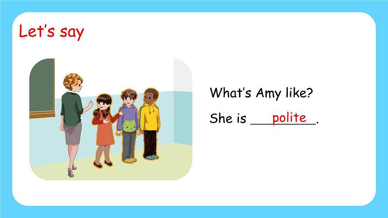 Unit 1 What's he like_ B Read and write, Let's check & Let's wrap it up 课件 )04