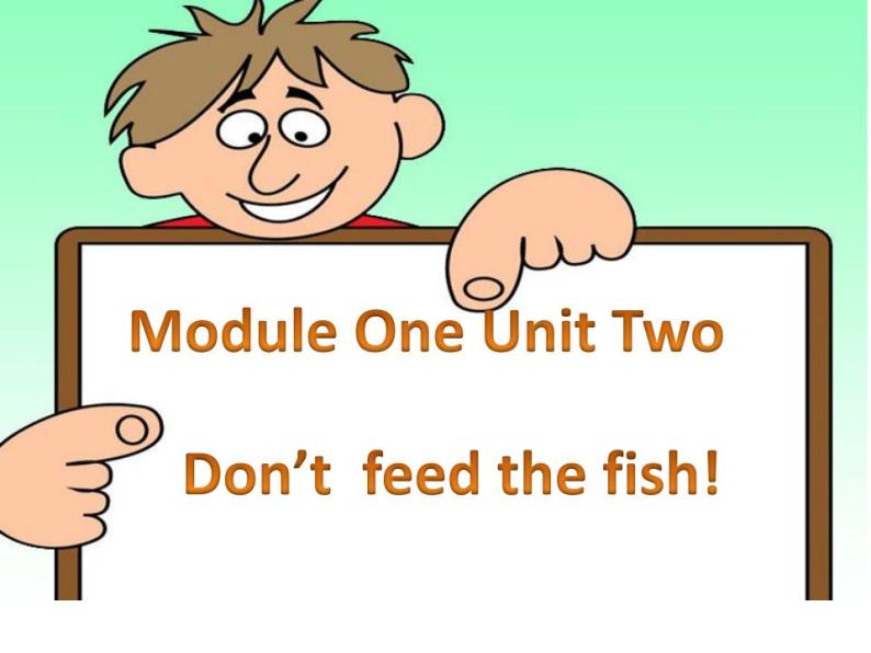 外研版（一年级起点）小学四年级英语下册Module 1 Unit 2 Don't feed the fish!  课件301