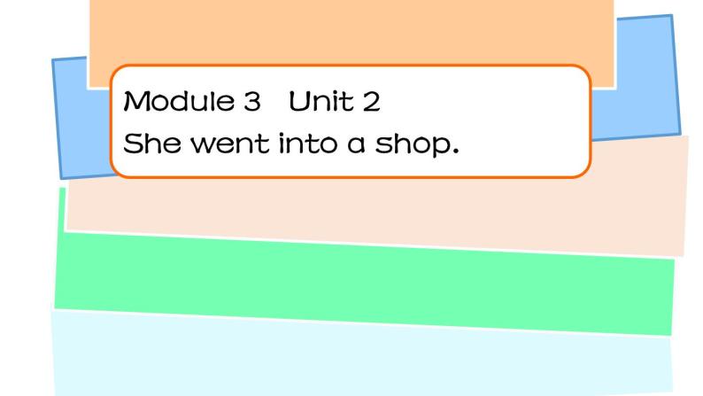 外研版（一年级起点）小学四年级英语下册Module 3 Unit 2 She went into a shop.  课件101