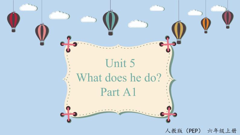 人教版英语六上 Unit5 A1 Let's talk（课件+教案+音视频素材）01