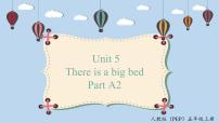 英语五年级上册Unit 5 There is a big bed Part A课堂教学ppt课件