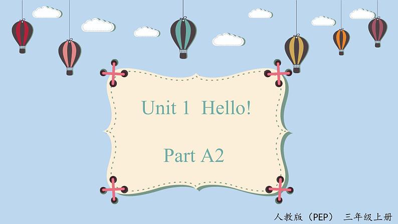 人教版英语三上 Unit1 A2 Let's learn(课件+教案+音视频素材)01